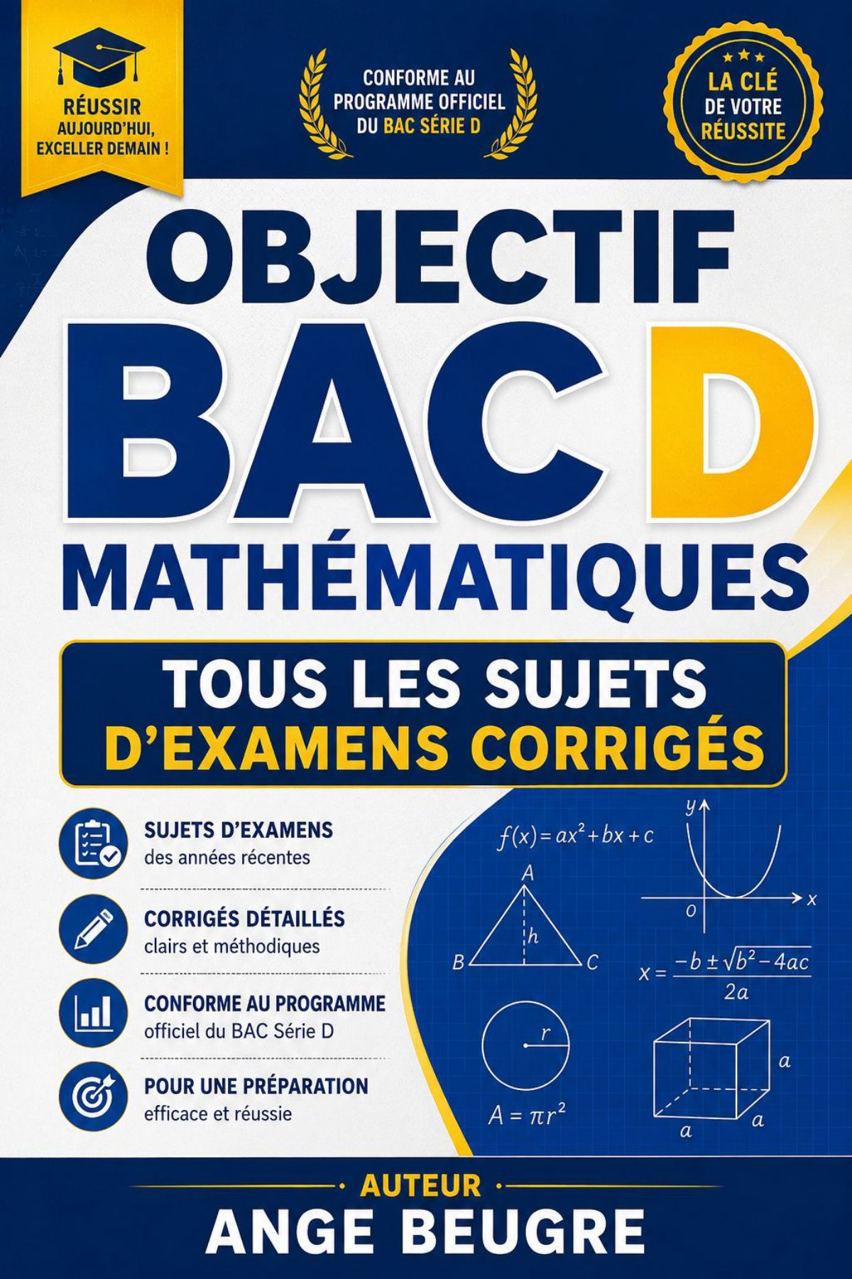ANCIENS SUJETS DE BAC D + CORRECTIONS